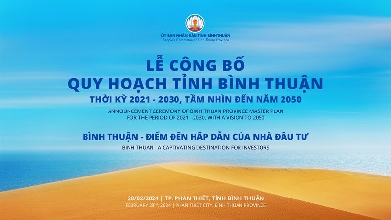 Lễ công bố quy hoạch tỉnh Bình Thuận thời kỳ 2021-2030, tầm nhìn đến năm 2050